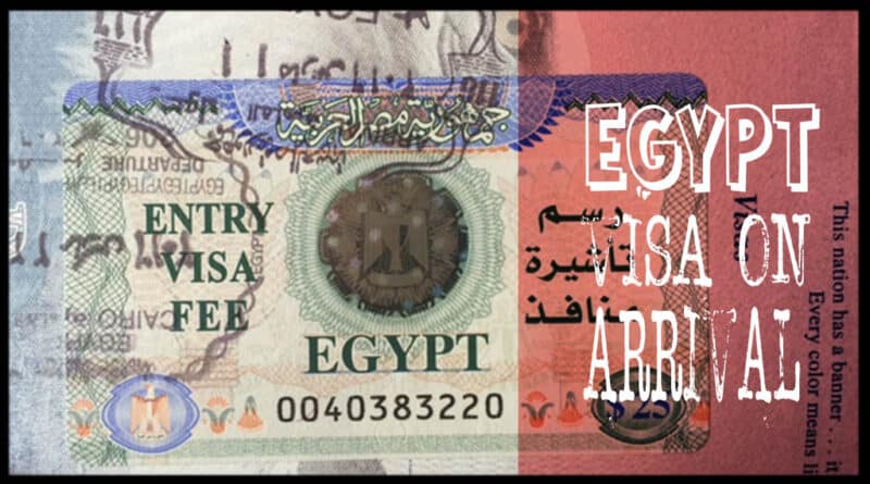 step-by-step-guide-how-to-get-an-egypt-visa-on-arrival-2022-getting