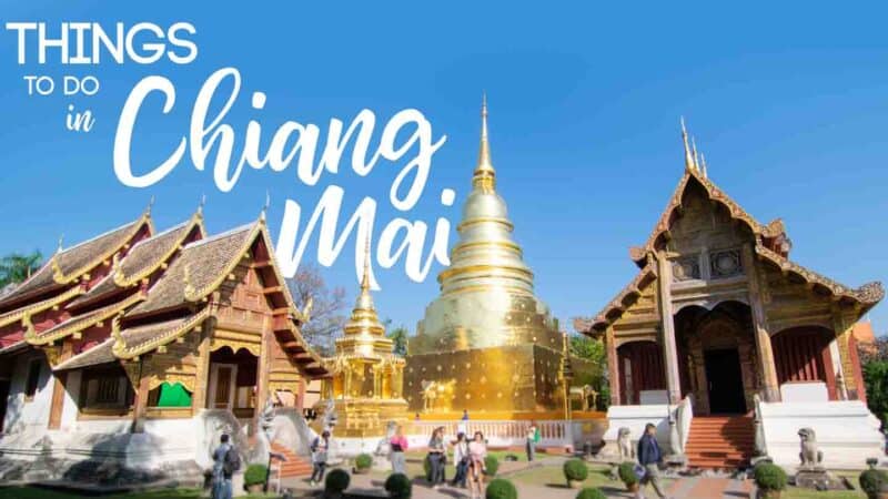 The Top 20 Things To Do In Chiang Mai 