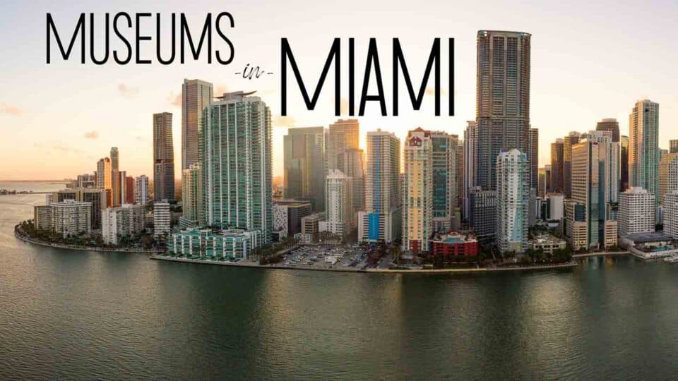 Aerial View Of City Skyline At Sunset With White Text Over Museums In Miami Featured Image 960x540 