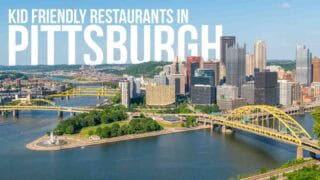 Pittsburgh Skyline with bridges for the featured image of Best Restaurants for kids in Pittsburgh - white text over
